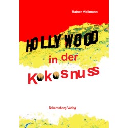 Hollywood in der Kokosnuss