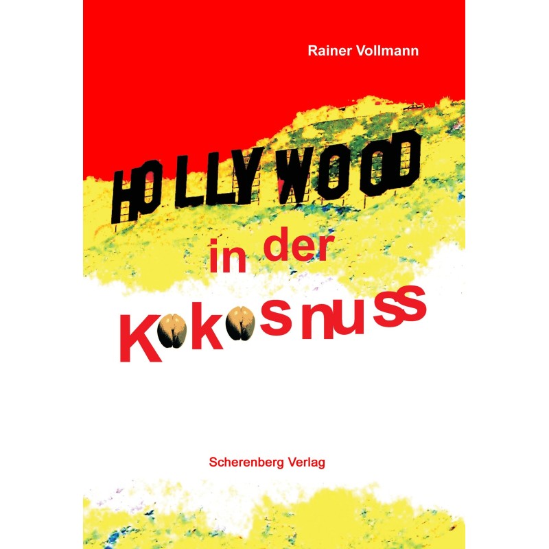 Hollywood in der Kokosnuss